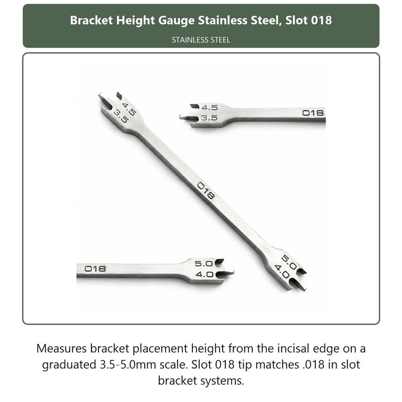 Bracket Height Gauge Stainless Steel Slot 018, dental instrument by InstruDental